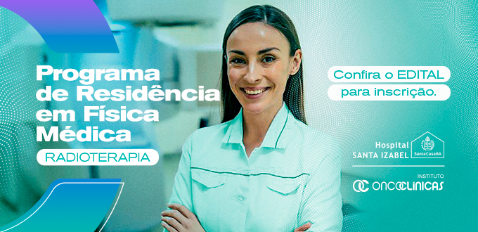 Programa de Residência em Física Médica em Radioterapia